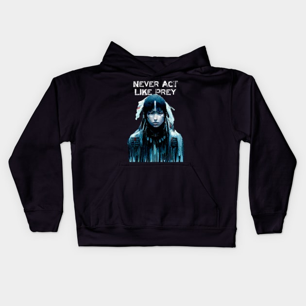 Never Act Like Prey No. 1 ... Always be aware! On a Dark Background Kids Hoodie by Puff Sumo